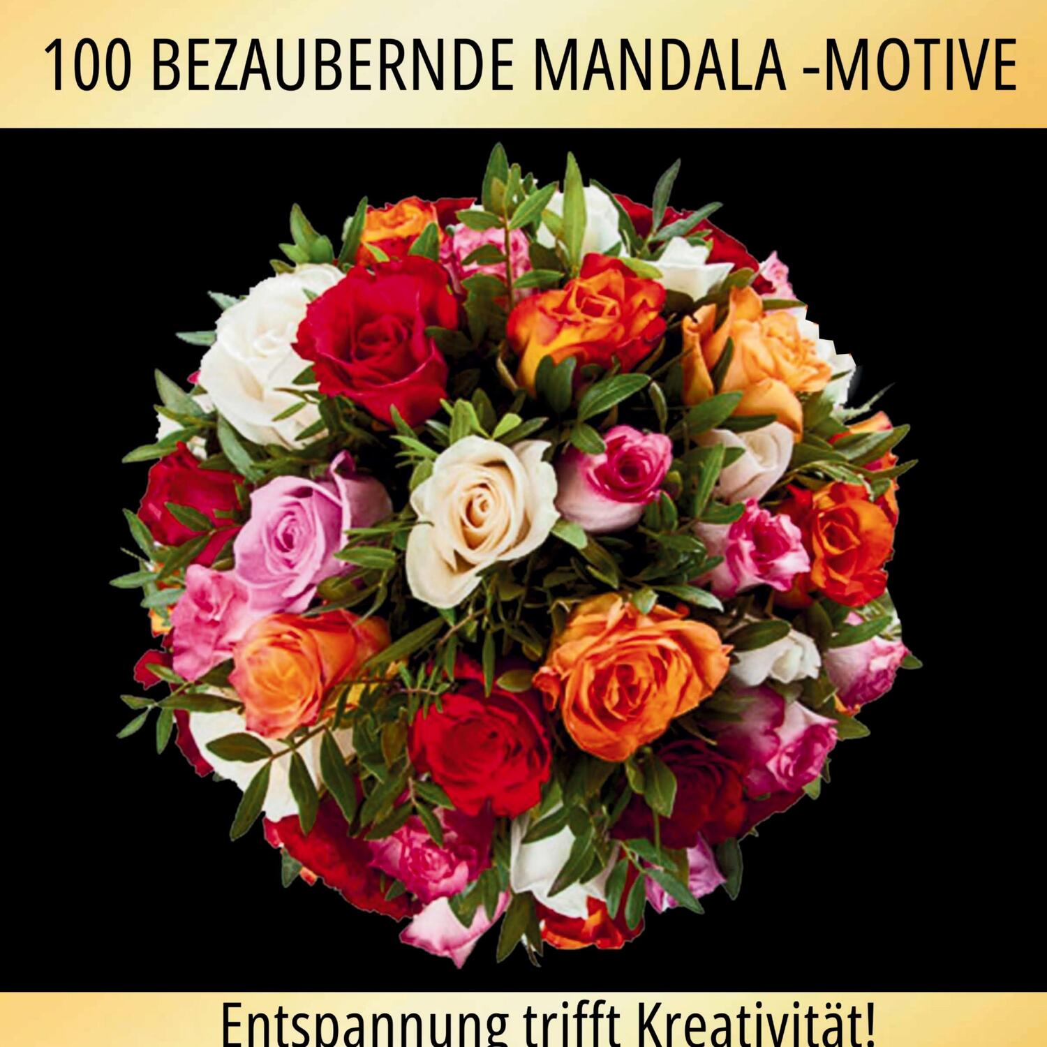 Cover: 9783384105745 | Blütenzauber Mandalas: 100 kreative und entspannende Ausmalbilder!