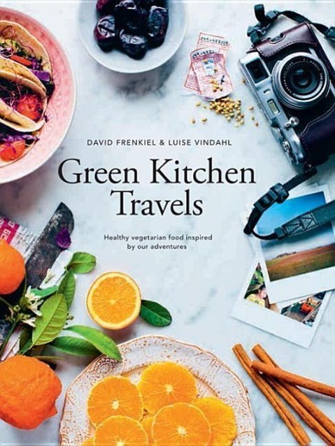Cover: 9781742707686 | Green Kitchen Travels | Vegetarian Food Inspired by Our Adventures