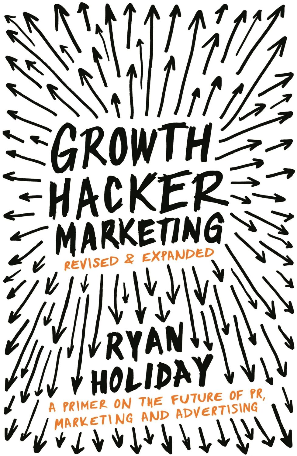 Cover: 9781781254363 | Growth Hacker Marketing | Ryan Holiday | Taschenbuch | Trade Paperback