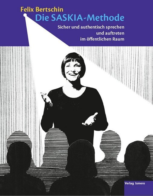 Cover: 9783952341599 | Die SASKIA-Methode | Felix Bertschin | Taschenbuch | Deutsch | 2016