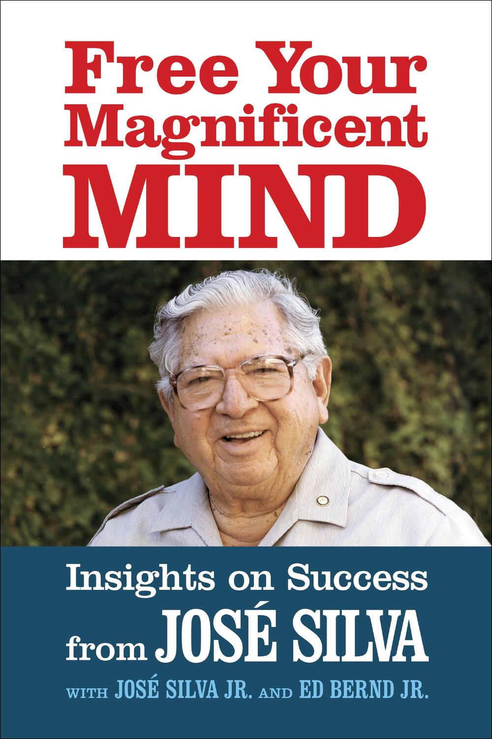 Cover: 9781722506254 | Free Your Magnificent Mind: Insights on Success | Jose Silva | Buch