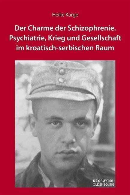Cover: 9783110738926 | Der Charme der Schizophrenie | Heike Karge | Buch | 370 S. | Deutsch