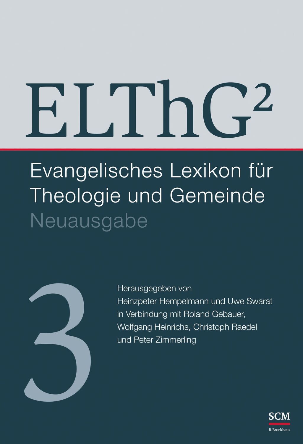 Cover: 9783417268034 | ELThG² - Band 3 | Evangelisches Lexikon für Theologie und Gemeinde