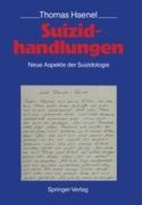 Cover: 9783540505334 | Suizidhandlungen | Neue Aspekte der Suizidologie | Thomas Haenel