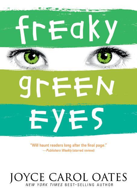 Cover: 9780064473484 | Freaky Green Eyes | Joyce Carol Oates | Taschenbuch | 341 S. | 2005