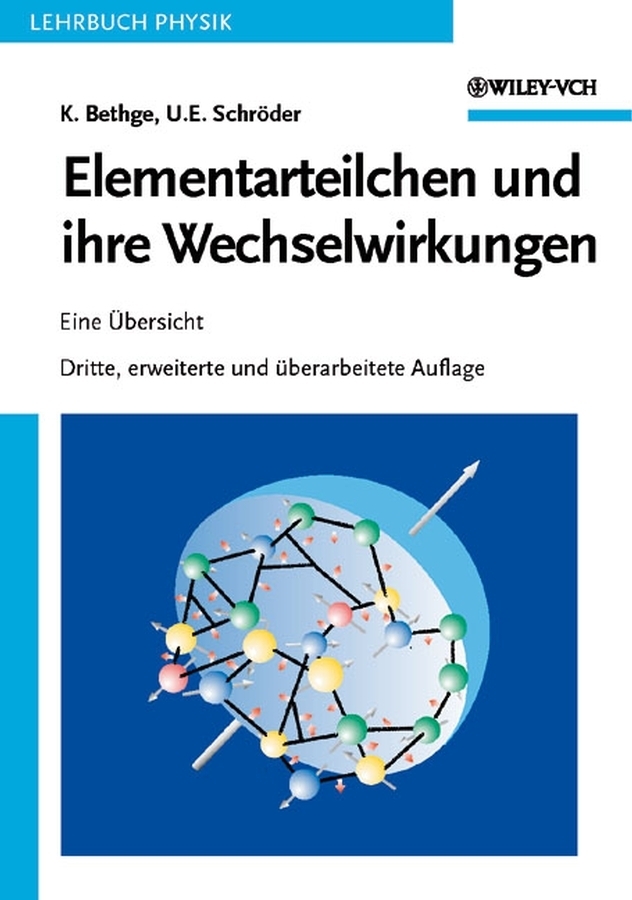 Cover: 9783527405879 | Elementarteilchen und ihre Wechselwirkungen | Eine Übersicht | Buch