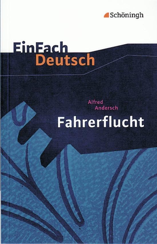 Cover: 9783140223461 | Fahrerflucht. EinFach Deutsch Textausgaben | Klasse 8 - 10 | Andersch