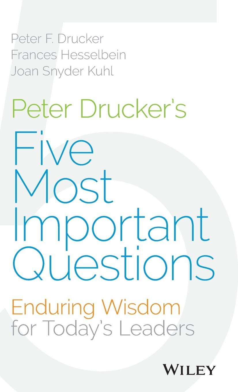 Cover: 9781118979594 | Peter Drucker's Five Most Important Questions | Peter F. Drucker