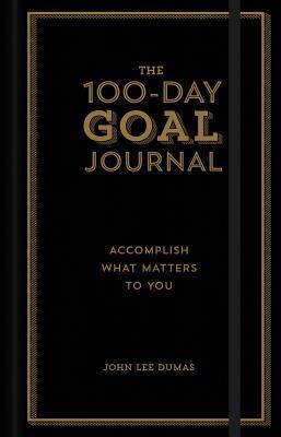 Cover: 9781454930747 | The 100-Day Goal Journal | Accomplish What Matters to You | Dumas