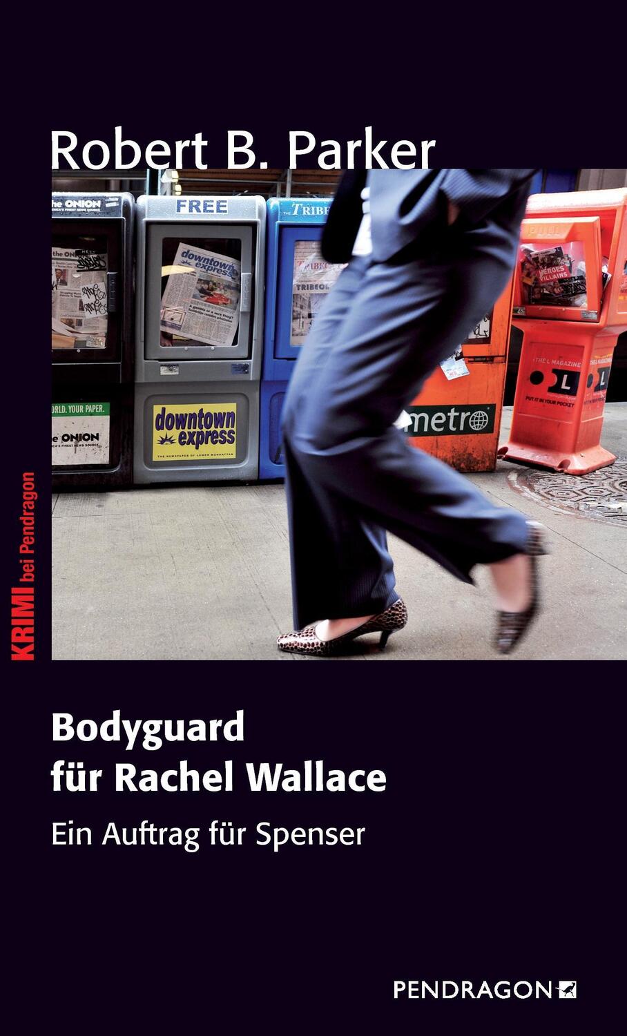 Cover: 9783865325075 | Bodyguard für Rachel Wallace | Ein Auftrag für Spenser | Parker | Buch