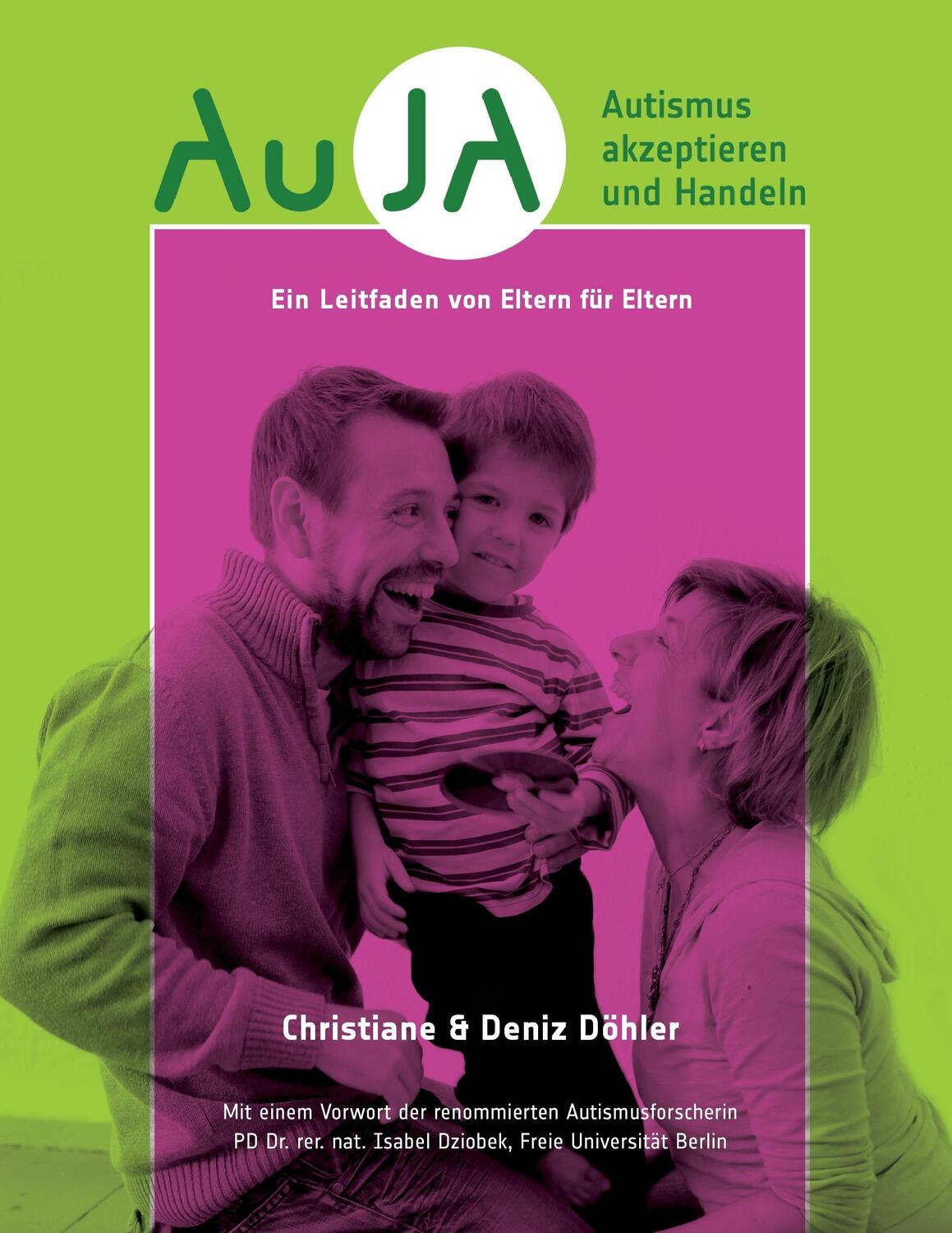 Cover: 9783735792914 | AuJA - Autismus akzeptieren und handeln | Christiane Döhler (u. a.)