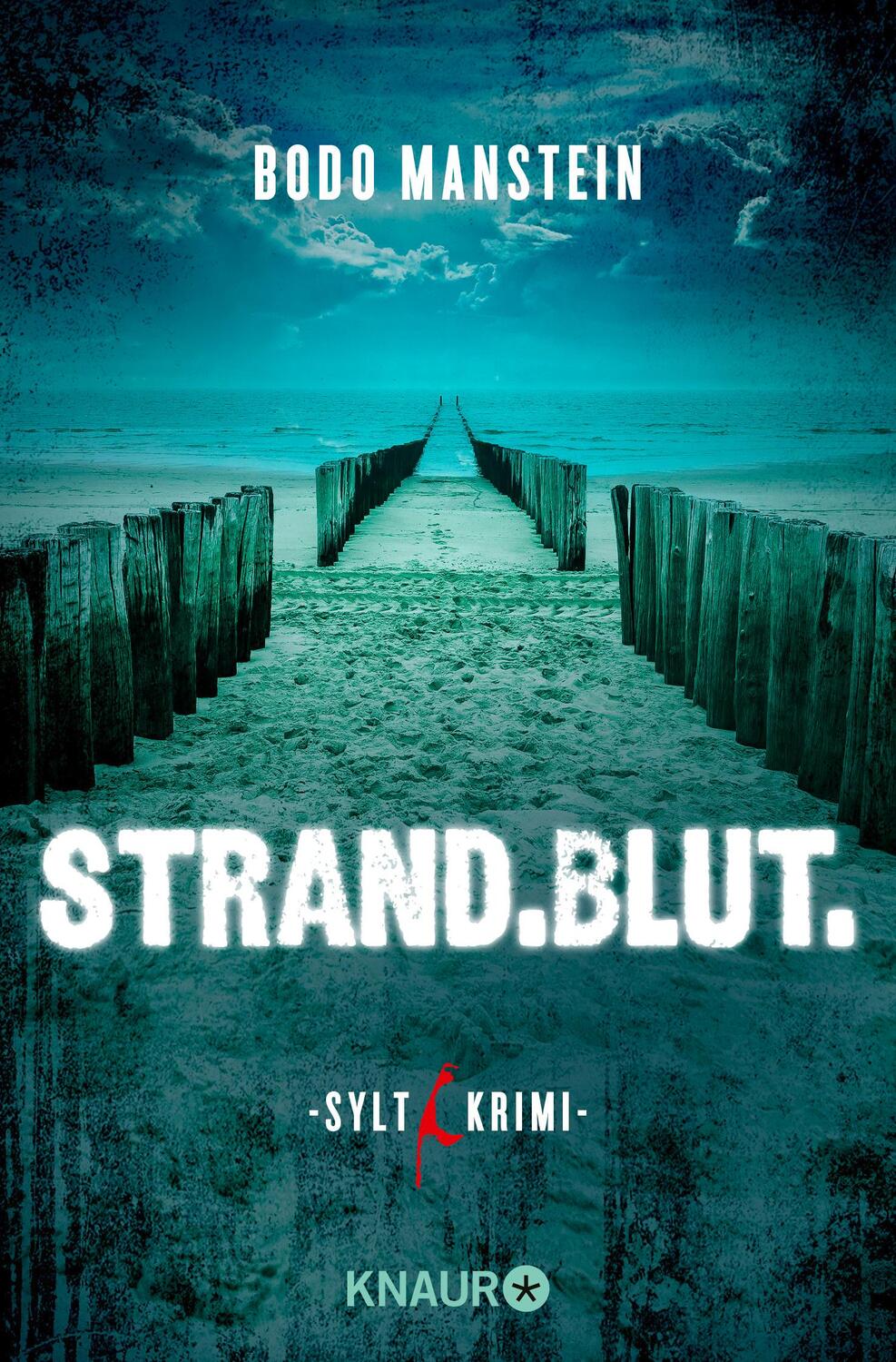 Cover: 9783426520574 | Strand.Blut. | Sylt-Krimi | Bodo Manstein | Taschenbuch | Deutsch