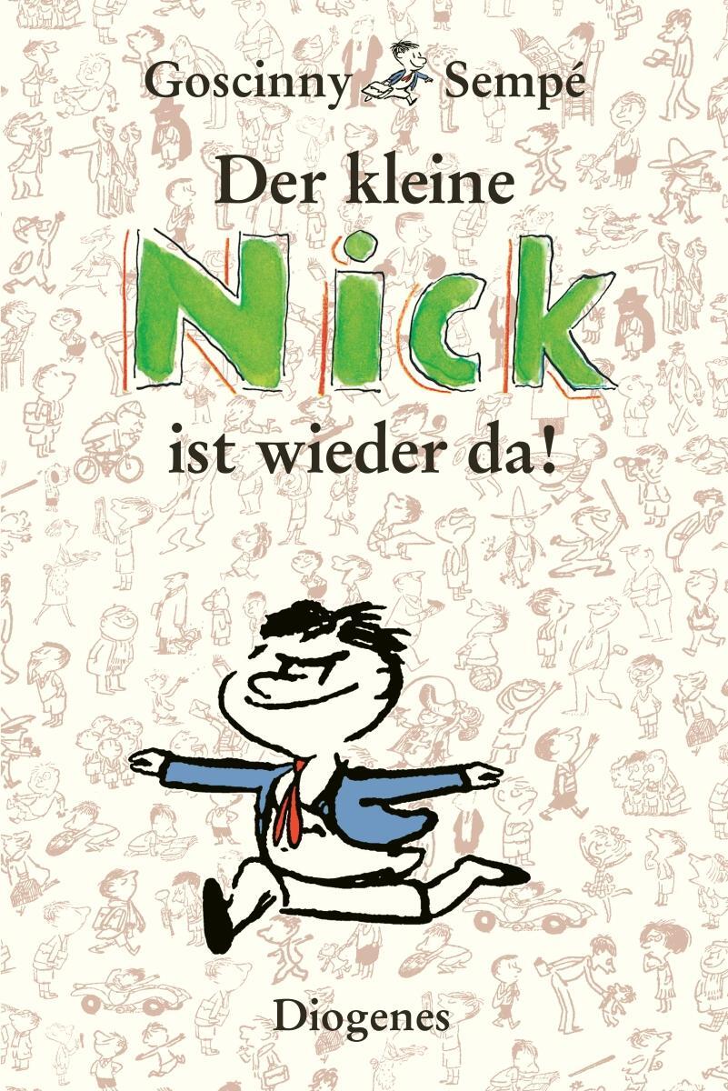 Cover: 9783257011210 | Der kleine Nick ist wieder da! | René Goscinny (u. a.) | Buch | 400 S.