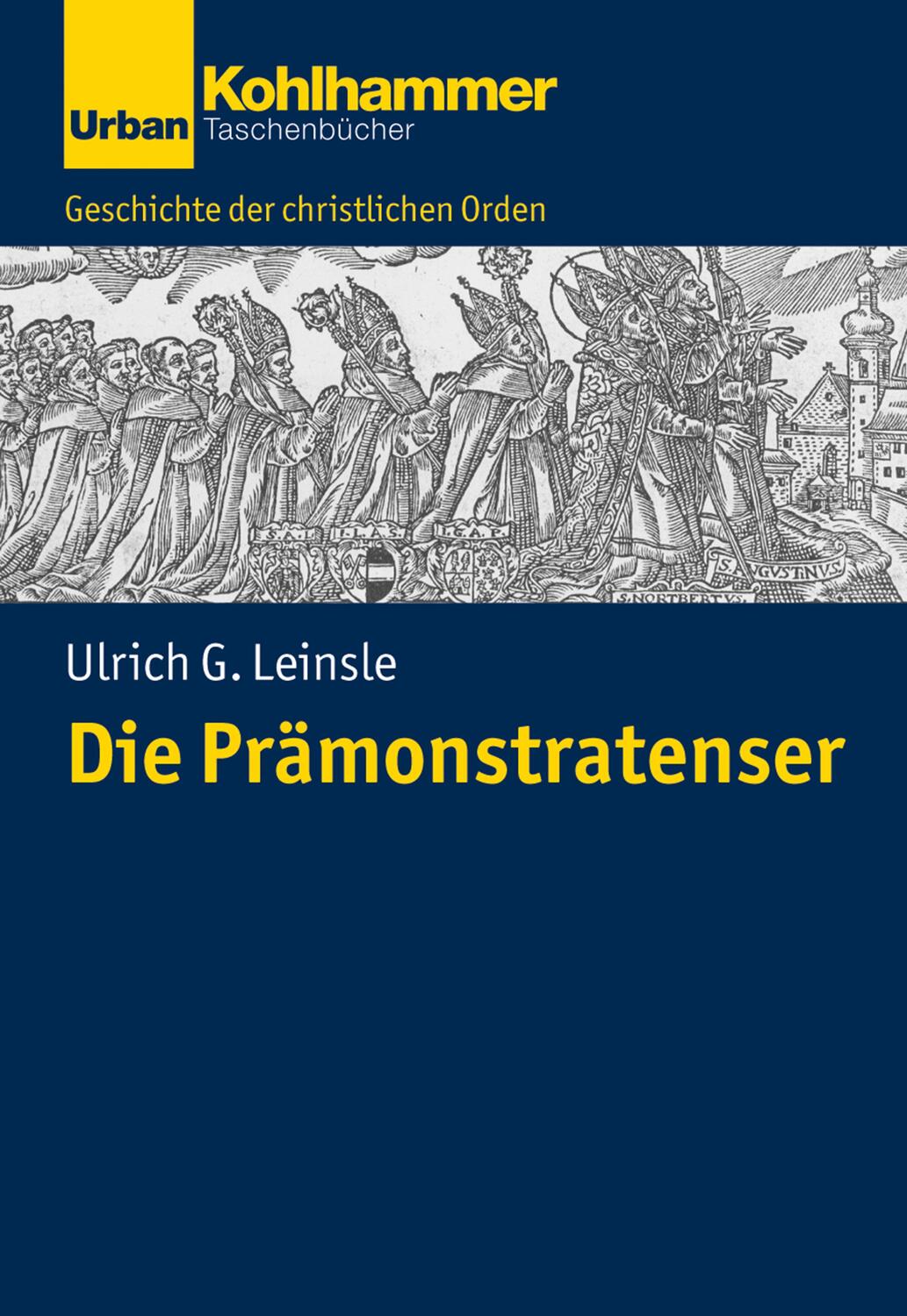 Cover: 9783170323896 | Die Prämonstratenser | Ulrich Leinsle | Taschenbuch | Deutsch | 2020