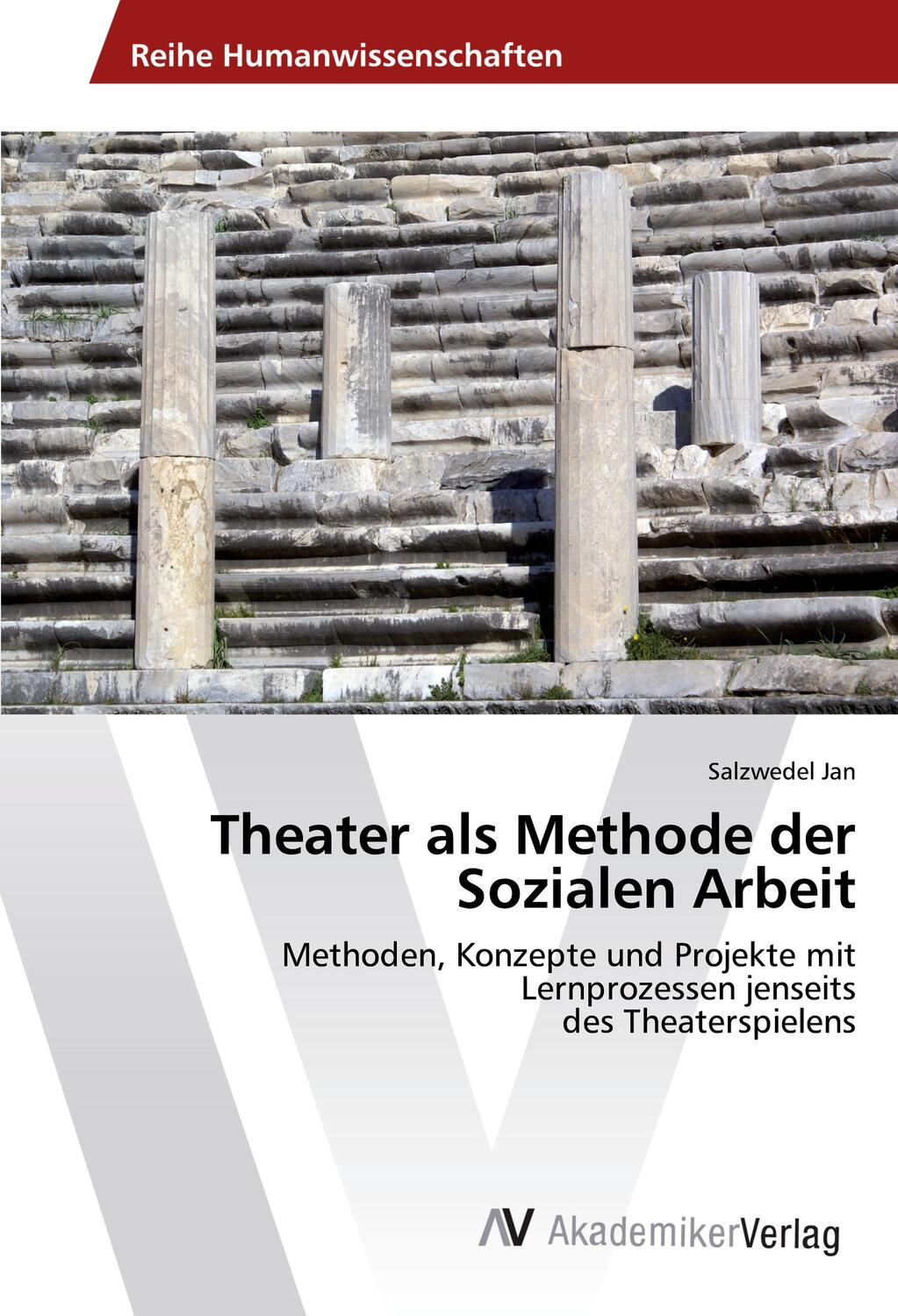 Cover: 9786202212618 | Theater als Methode der Sozialen Arbeit | Salzwedel Jan | Taschenbuch