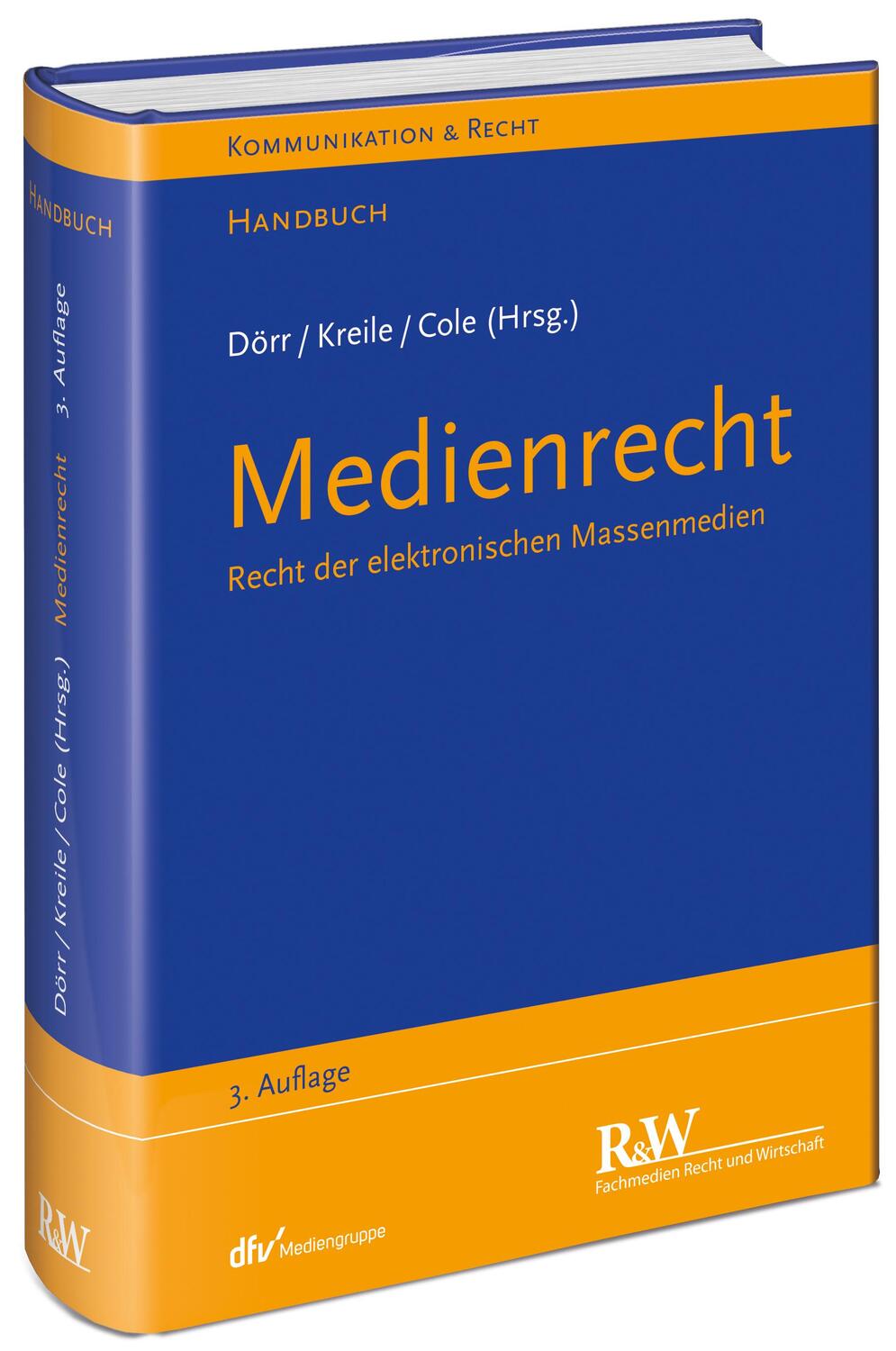 Cover: 9783800516902 | Medienrecht | Recht der elektronischen Massenmedien | Dörr (u. a.)