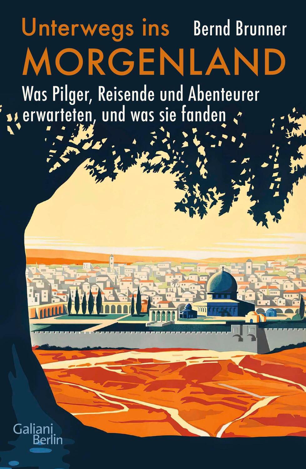 Cover: 9783869712529 | Unterwegs ins Morgenland | Bernd Brunner | Buch | 313 S. | Deutsch