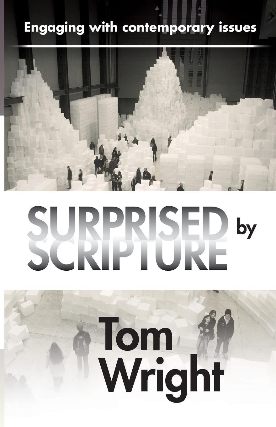 Cover: 9780281069859 | Surprised by Scripture | Engaging With Contemporary Issues | Wright