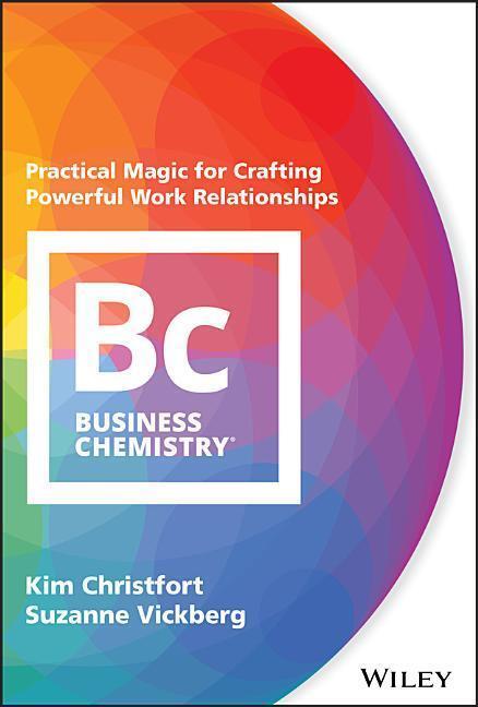 Cover: 9781119501565 | Business Chemistry | Kim Christfort (u. a.) | Buch | Englisch | 2018