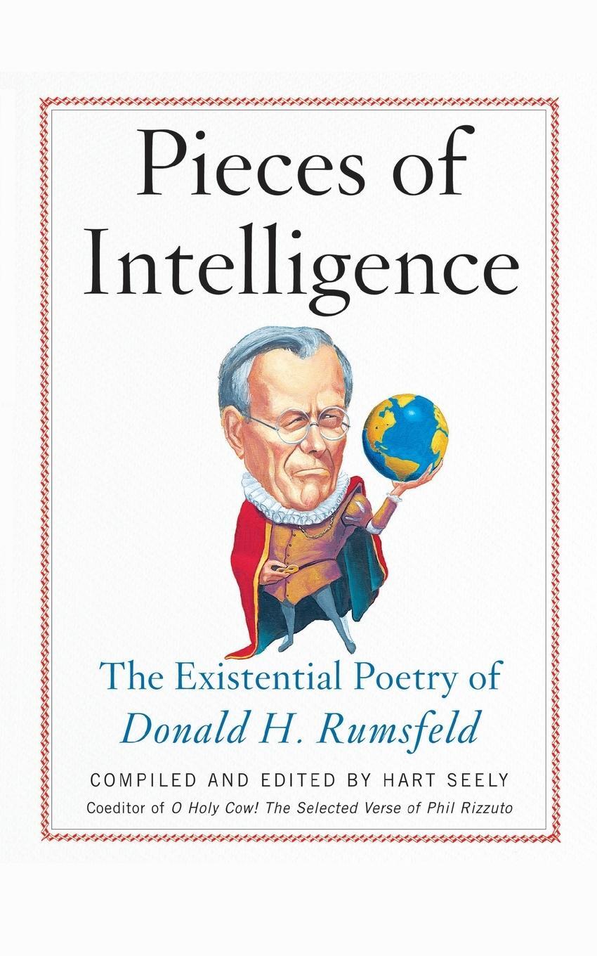 Cover: 9781439167236 | Pieces of Intelligence | The Existential Poetry of Donald H. Rumsfeld