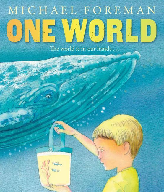 Cover: 9781849393041 | One World | Michael Foreman | Taschenbuch | Kartoniert / Broschiert