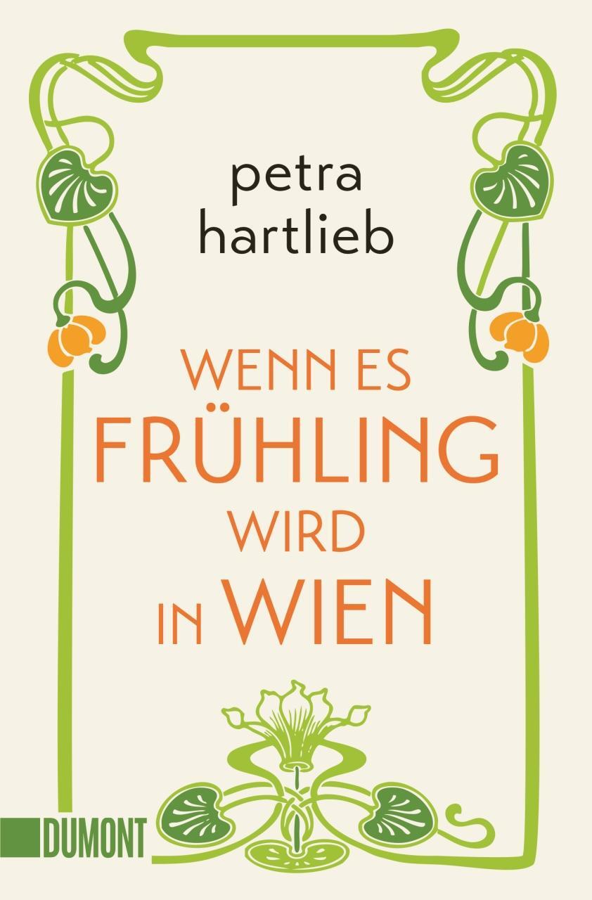 Cover: 9783832164799 | Wenn es Frühling wird in Wien | Roman | Petra Hartlieb | Taschenbuch