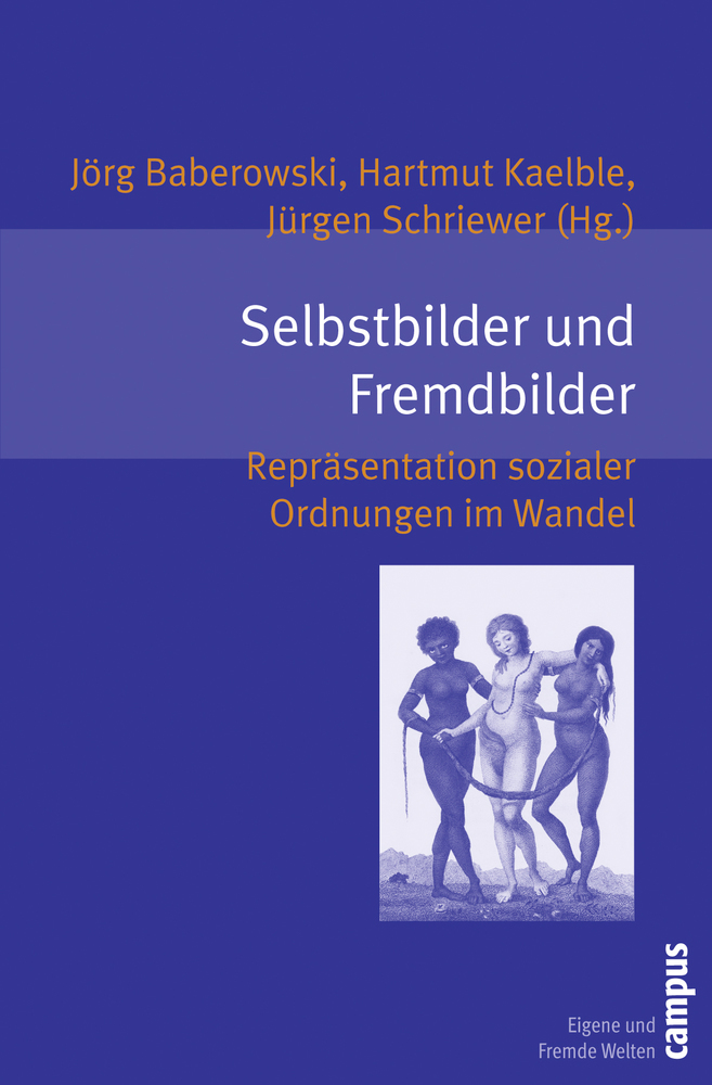 Cover: 9783593380162 | Selbstbilder und Fremdbilder | Jörg Baberowski (u. a.) | Taschenbuch