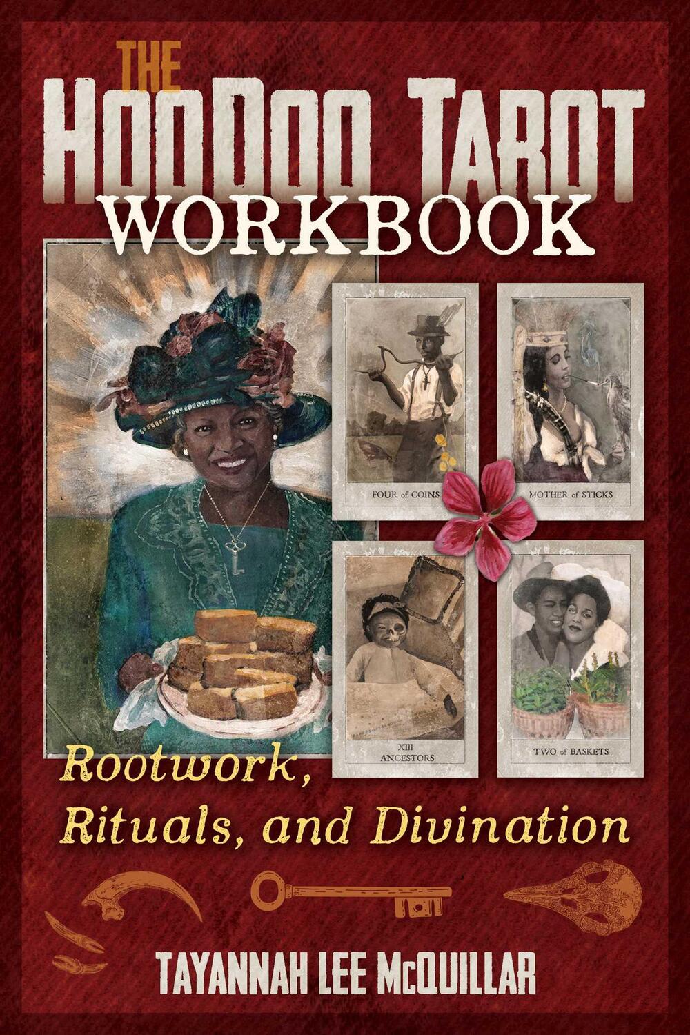 Cover: 9781644116333 | The Hoodoo Tarot Workbook | Rootwork, Rituals, and Divination | Buch