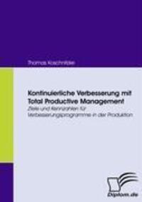 Cover: 9783836660426 | Kontinuierliche Verbesserung mit Total Productive Management | Buch