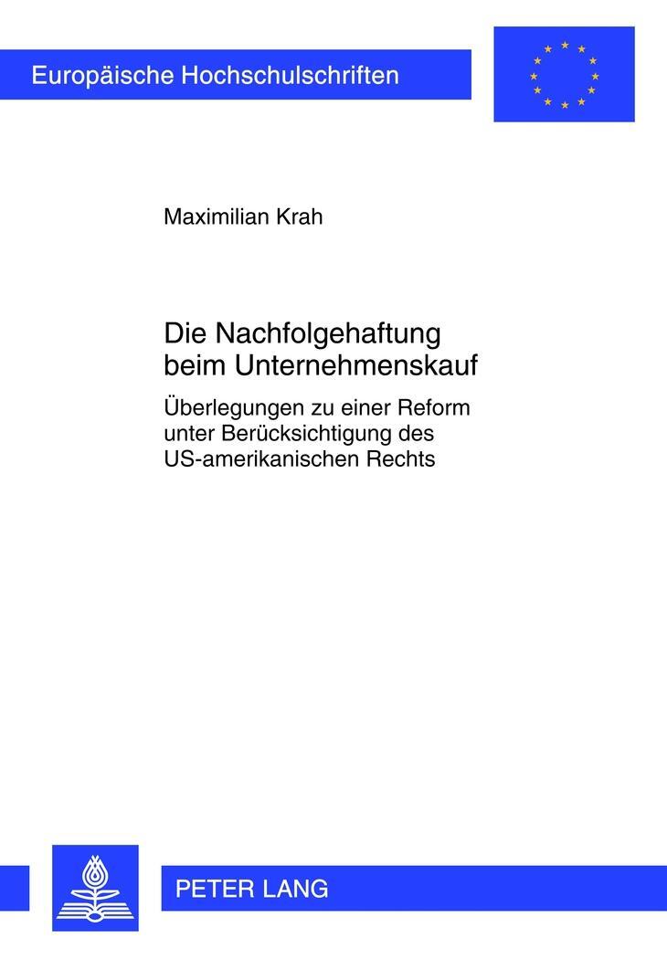 Cover: 9783631620809 | Die Nachfolgehaftung beim Unternehmenskauf | Maximilian Krah | Buch