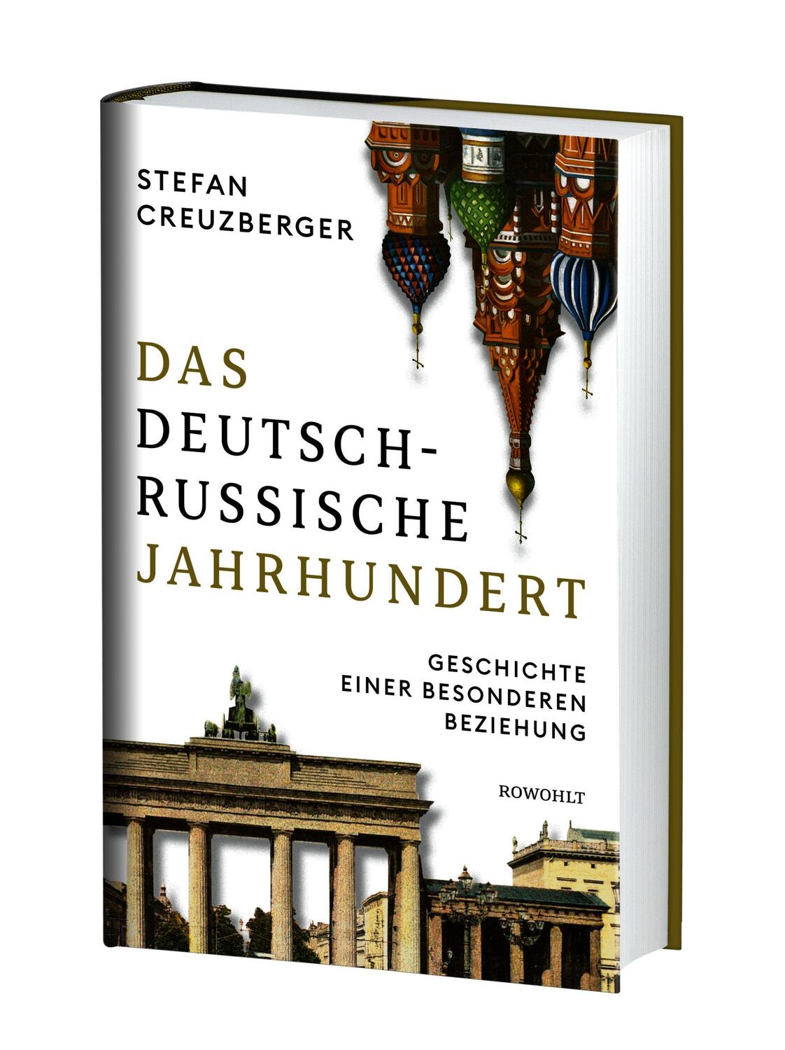 Bild: 9783498047030 | Das deutsch-russische Jahrhundert | Stefan Creuzberger | Buch | 2022