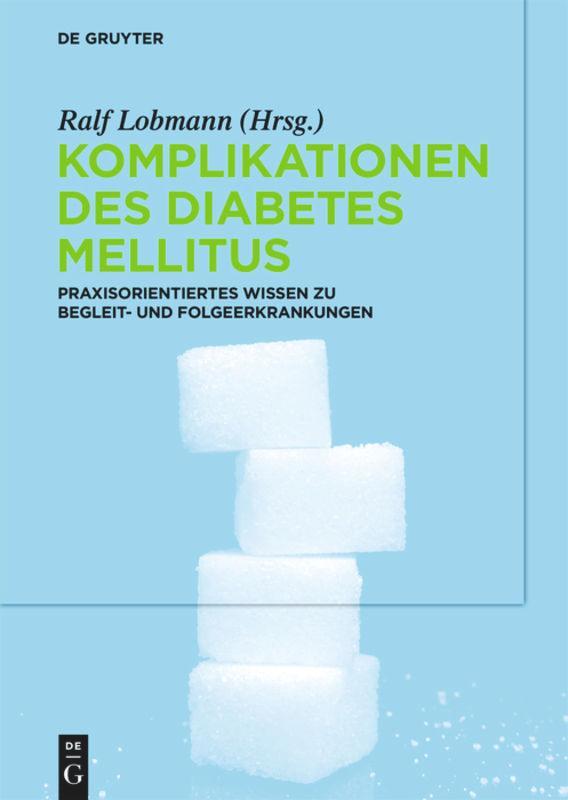 Cover: 9783110588996 | Komplikationen des Diabetes Mellitus | Ralf Lobmann | Buch | XVII