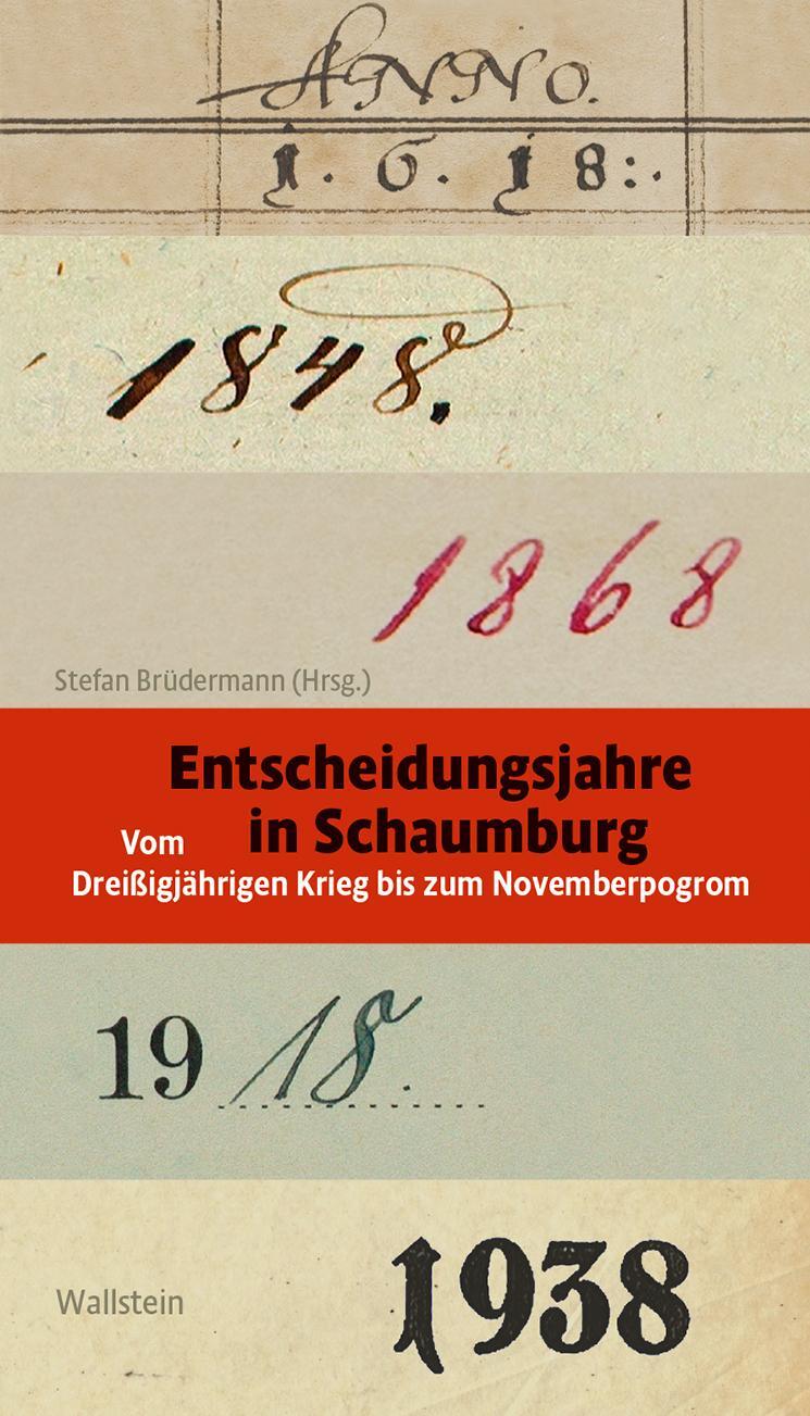 Cover: 9783835337411 | Entscheidungsjahre in Schaumburg | Stefan Brüdermann | Buch | 128 S.