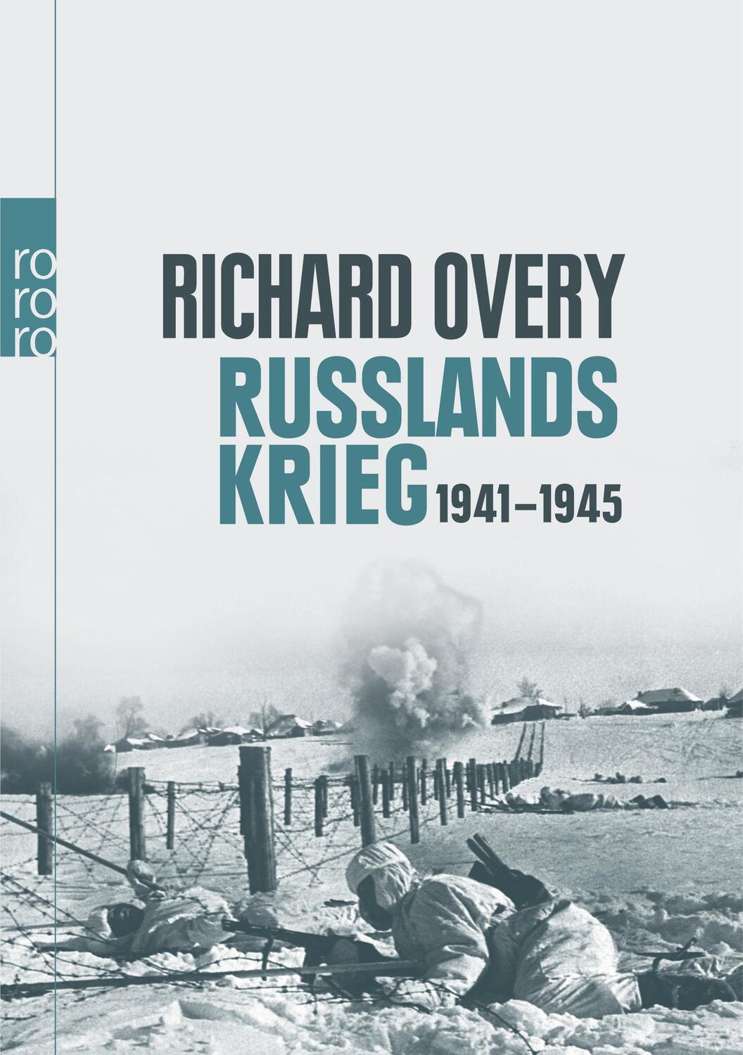 Cover: 9783499627156 | Russlands Krieg | 1941 - 1945 | Richard Overy | Taschenbuch | Sachbuch