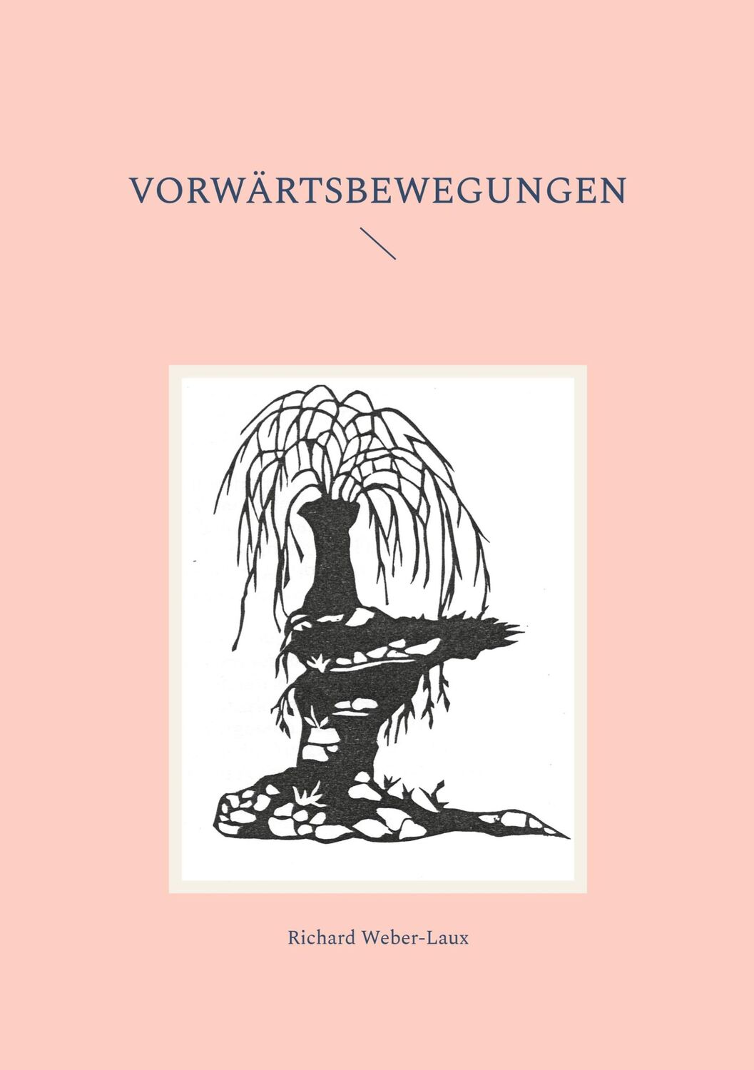 Cover: 9783769301281 | Vorwärtsbewegungen | Richard Weber-Laux | Taschenbuch | Paperback