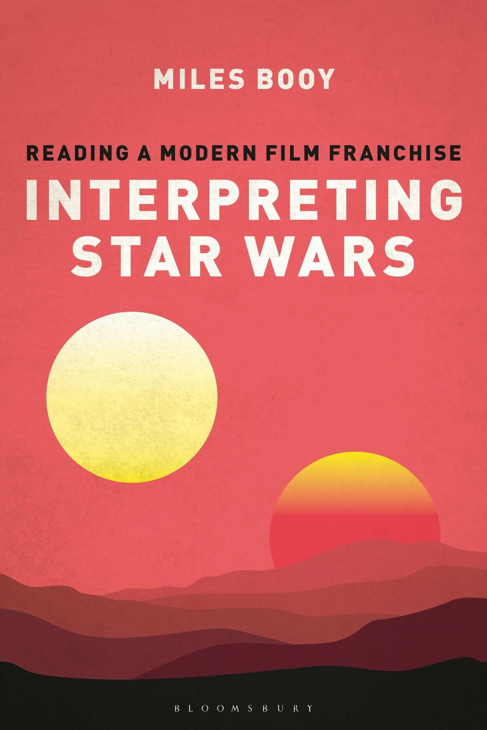 Cover: 9781501364747 | Interpreting Star Wars | Reading a Modern Film Franchise | Miles Booy