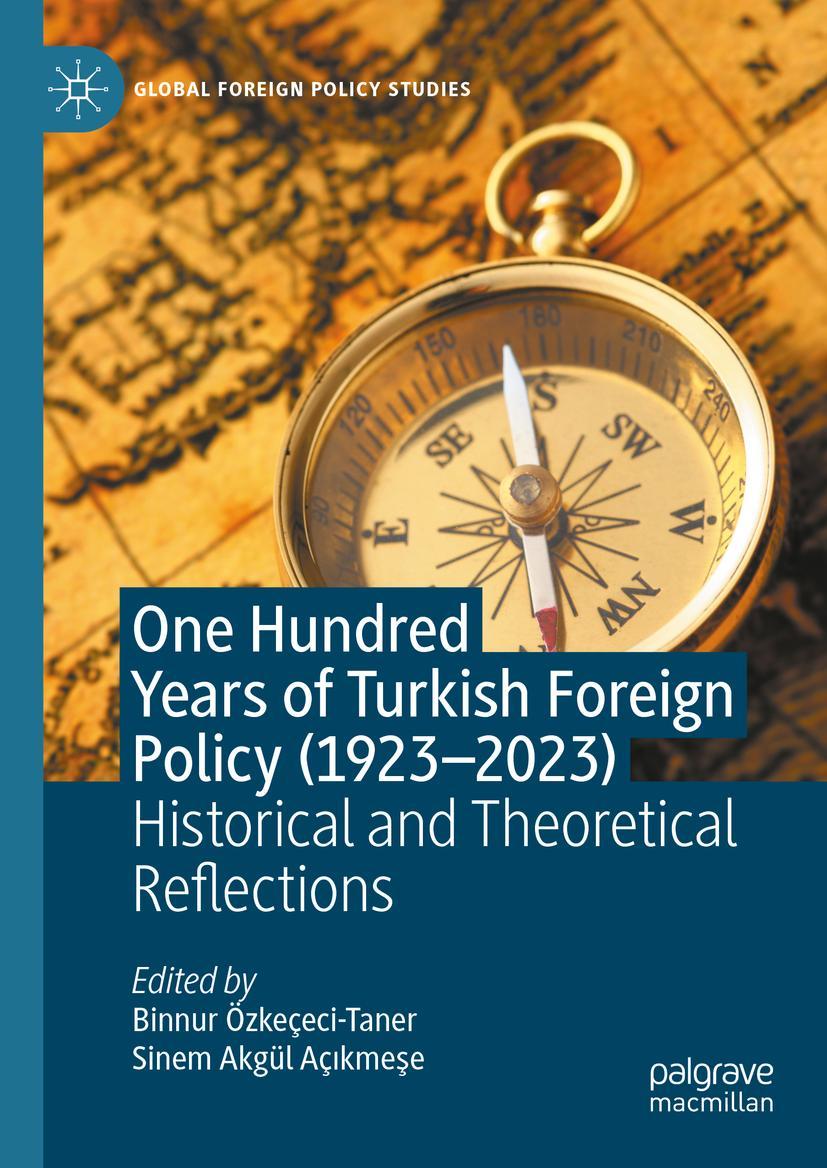 Cover: 9783031358586 | One Hundred Years of Turkish Foreign Policy (1923-2023) | Buch | xxvii