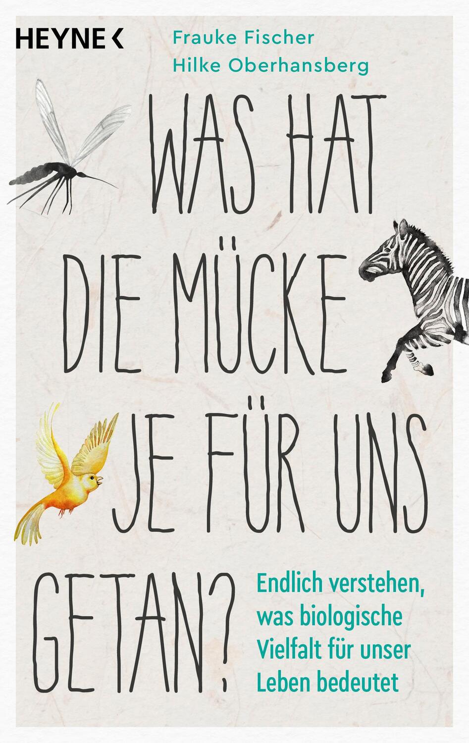 Cover: 9783453606807 | Was hat die Mücke je für uns getan? | Frauke Fischer (u. a.) | Buch
