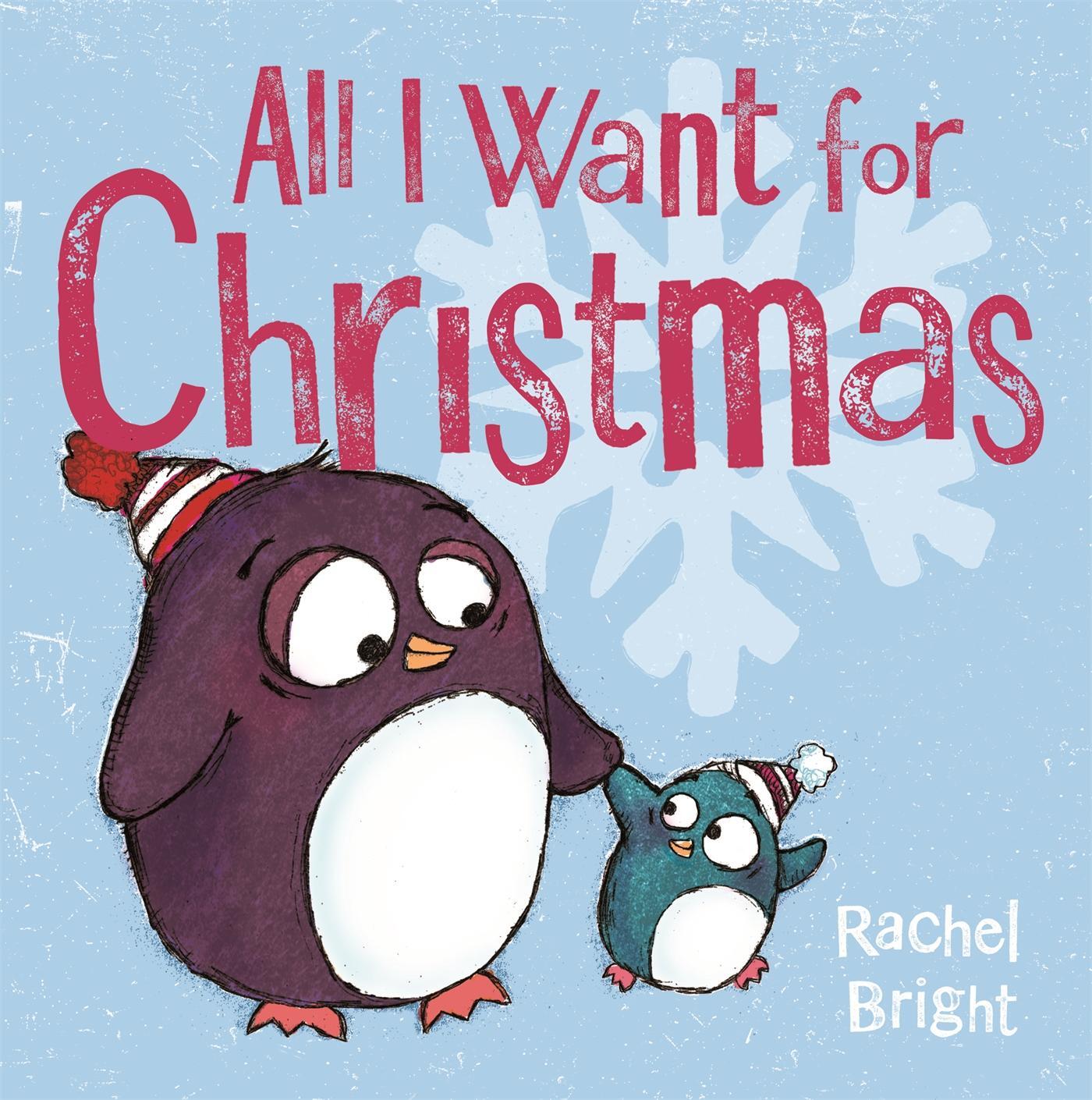 Cover: 9781408331668 | All I Want For Christmas | Rachel Bright | Taschenbuch | Englisch