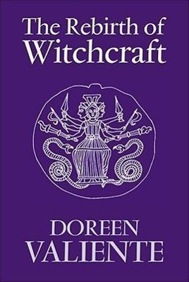 Cover: 9780709083696 | The Rebirth of Witchcraft | Doreen Valiente | Taschenbuch | Englisch