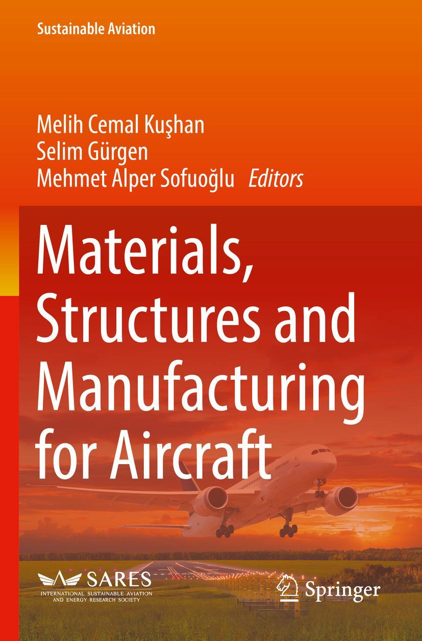 Cover: 9783030918750 | Materials, Structures and Manufacturing for Aircraft | Ku¿han (u. a.)