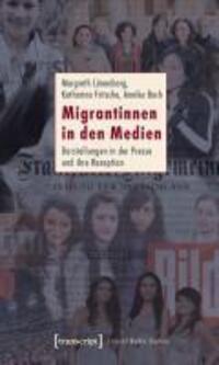 Cover: 9783837617306 | Migrantinnen in den Medien | Lünenborg | Taschenbuch | 178 S. | 2011