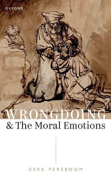Cover: 9780198903789 | Wrongdoing and the Moral Emotions | Derk Pereboom | Taschenbuch | 2024