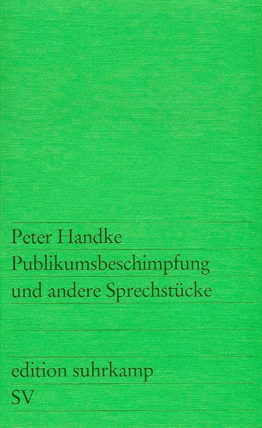 Cover: 9783518101773 | Publikumsbeschimpfung und andere Sprechstücke | Peter Handke | Buch