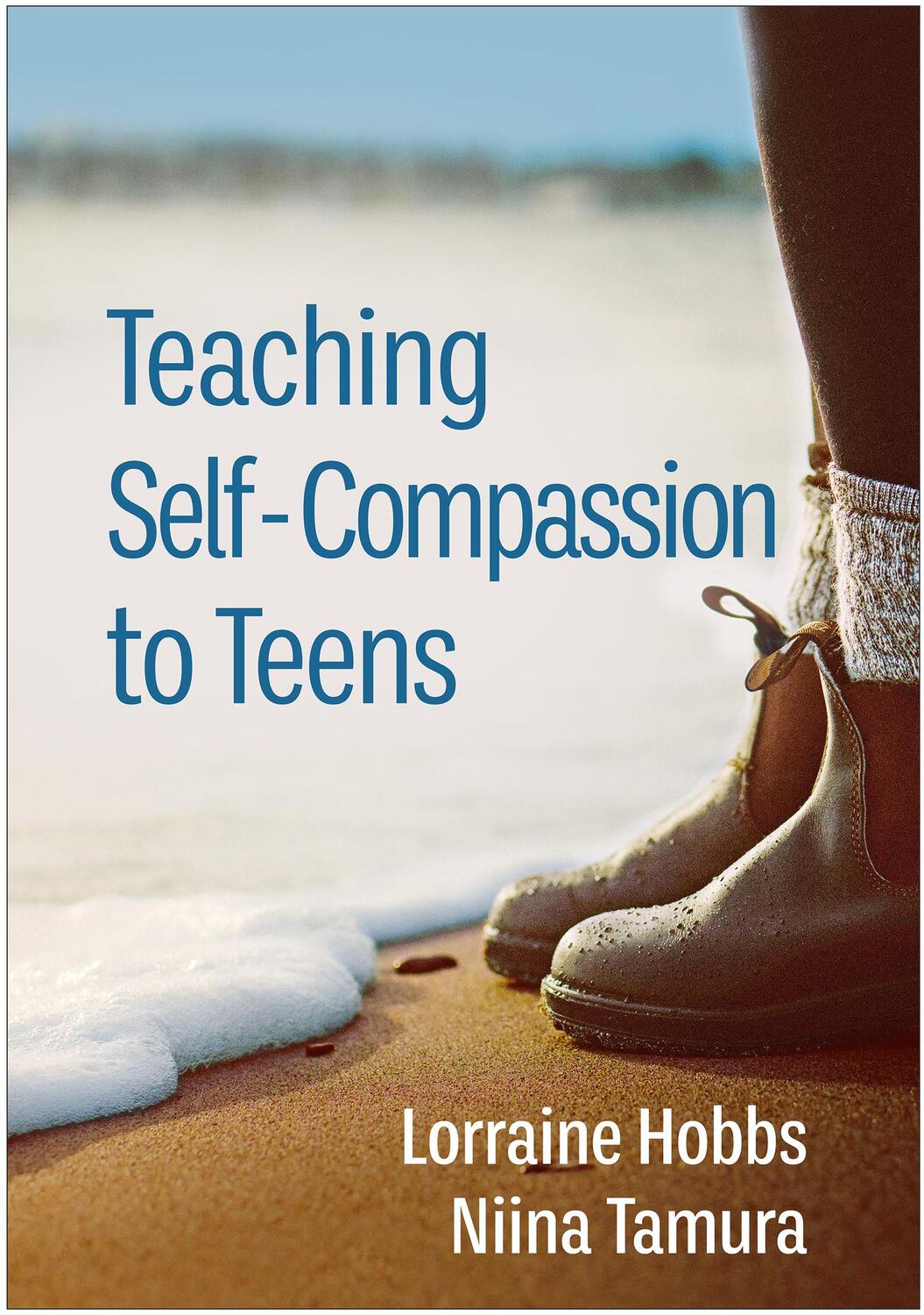 Cover: 9781462549078 | Teaching Self-Compassion to Teens | Lorraine Gonzales Hobbs (u. a.)