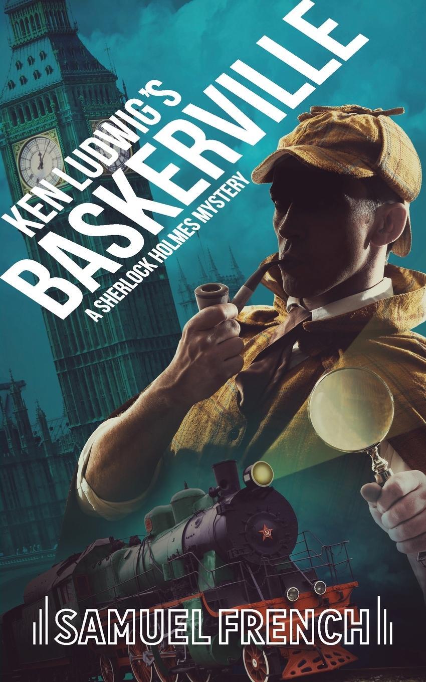 Cover: 9780573704192 | Ken Ludwig's Baskerville | A Sherlock Holmes Mystery | Ken Ludwig