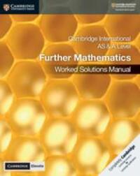Cover: 9781108770187 | Cambridge International as &amp; a Level Further Mathematics Worked...