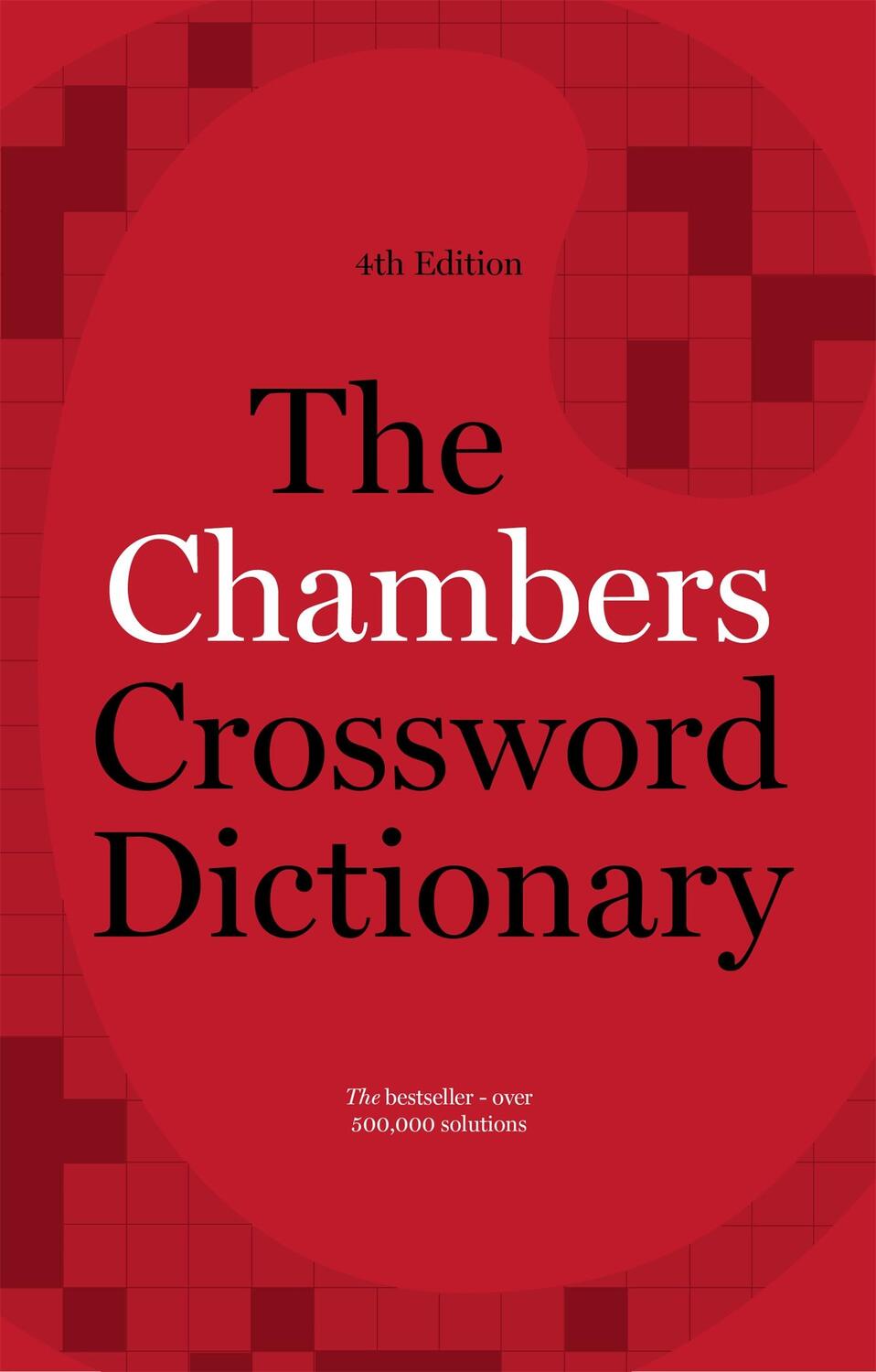 Cover: 9781473608405 | The Chambers Crossword Dictionary, 4th Edition | Chambers | Buch