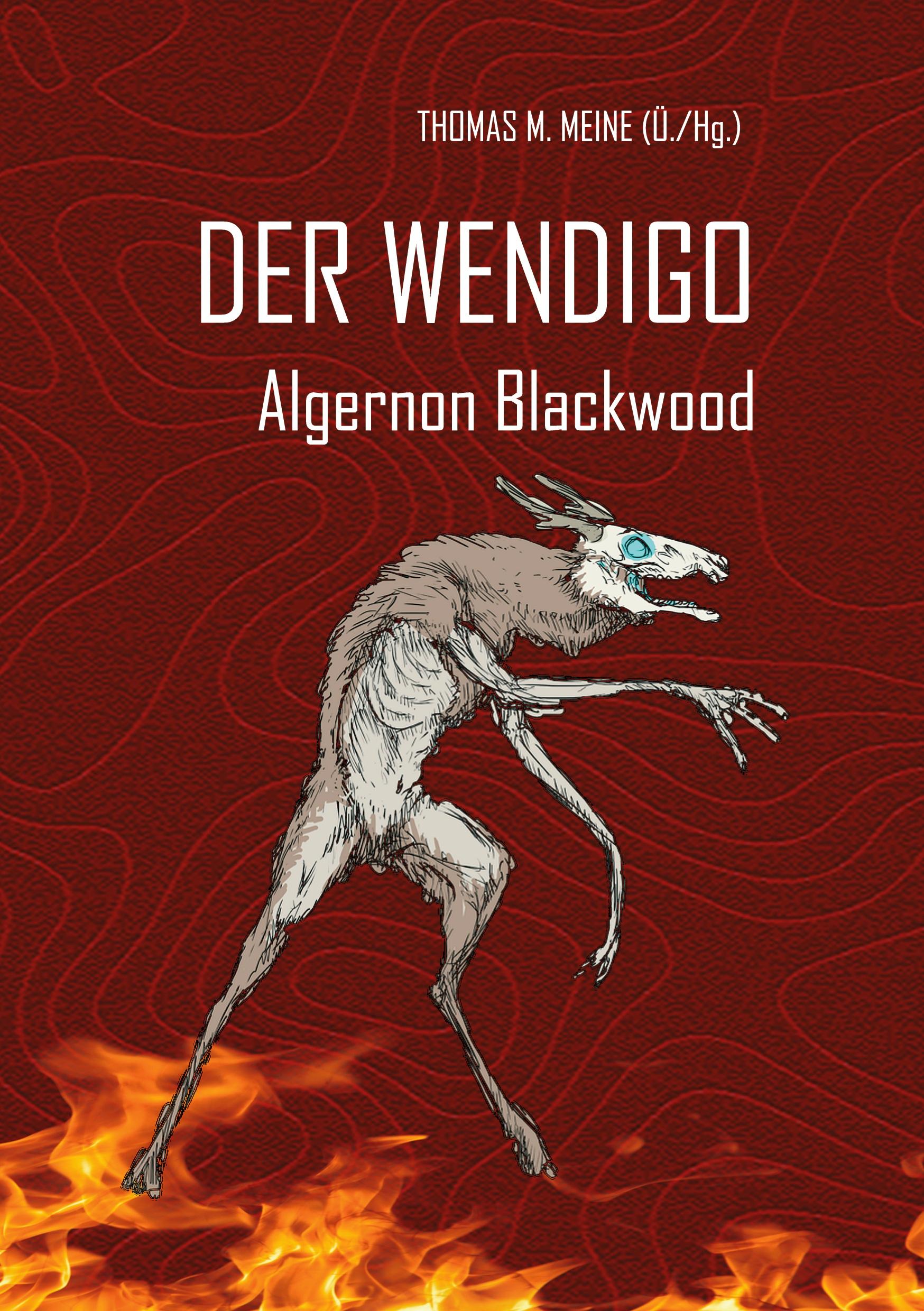 Cover: 9783748168355 | Der Wendigo | Thomas M. Meine | Taschenbuch | 104 S. | Deutsch | 2025