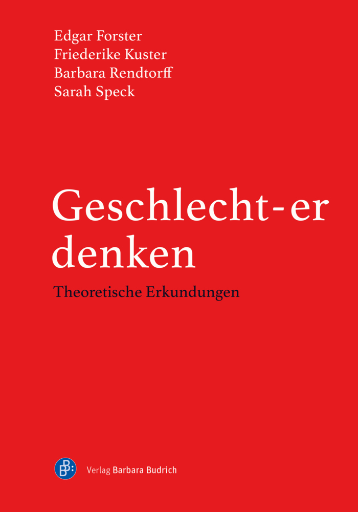 Cover: 9783847422969 | Geschlecht-er denken | Theoretische Erkundungen | Forster (u. a.)